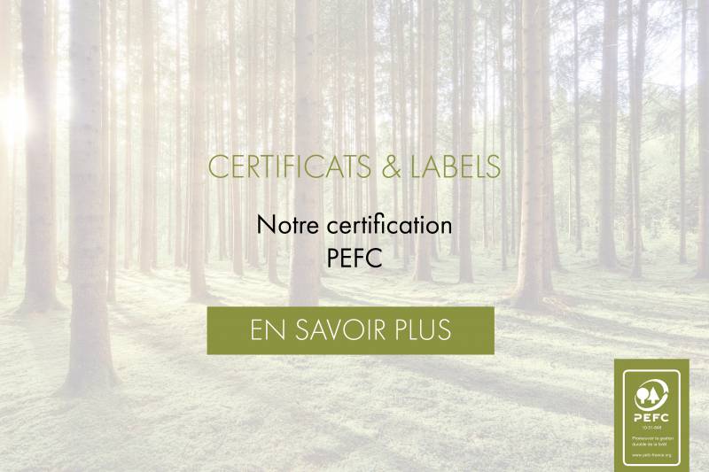 NOTRE CERTIFICATION PEFC